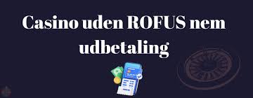 Bedste Casino Uden ROFUS Uden